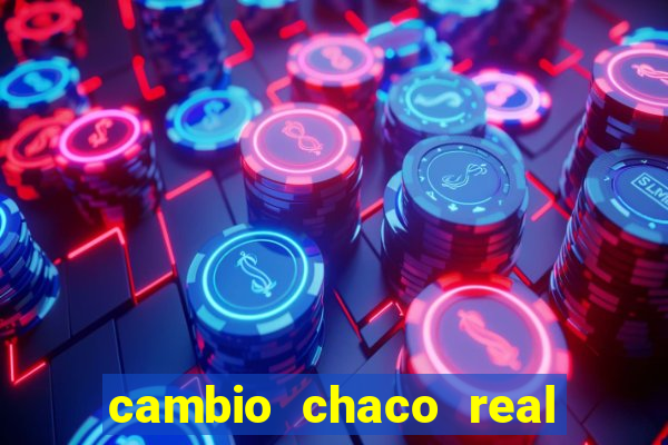 cambio chaco real en guarani